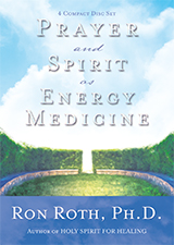 Prayer and Spirit as Energy Medicine