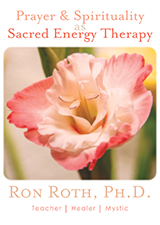 Prayer & Spirituality as Sacred Energy Therapy